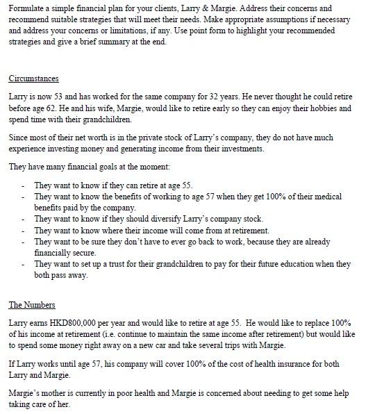 Formulate a simple financial plan for your clients, Lany & Margie.