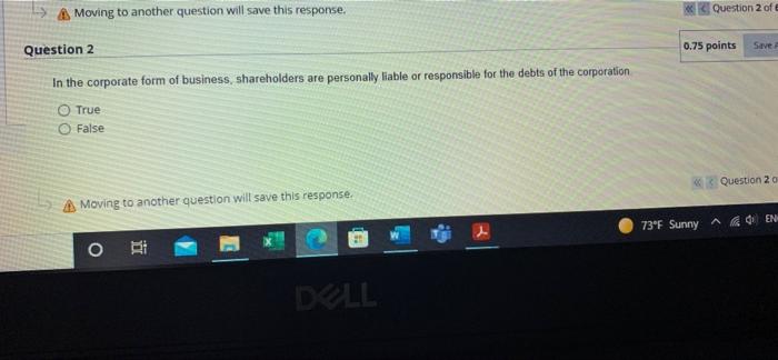  -> A Moving to another question will save this response. Question