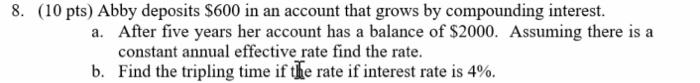 7. (10 pts) Given the force of interest is , find the