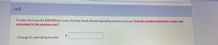 ankle support that sells for $50. The company's variable costs $35 per