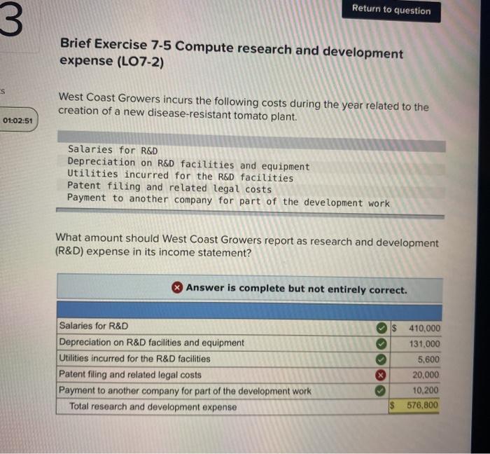  Return to question 3 Brief Exercise 7-5 Compute research and development