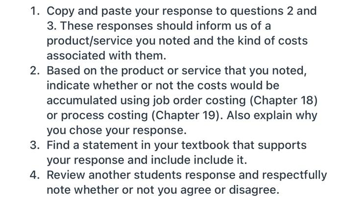  1. Copy and paste your response to questions 2 and 3.