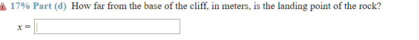 the base. The initial Speed of the rock is 22. 7111;\"3. Neglect
