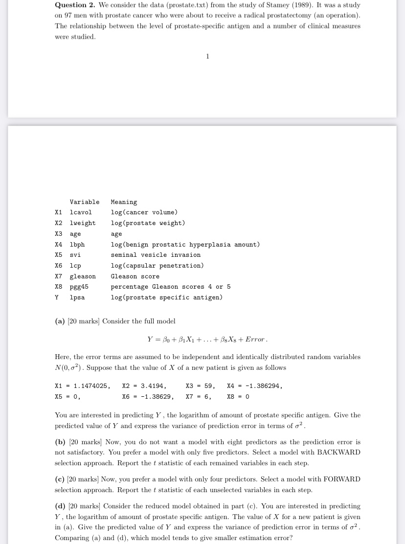 Please help Question 2. We consider the data (prostate.txt) from the study