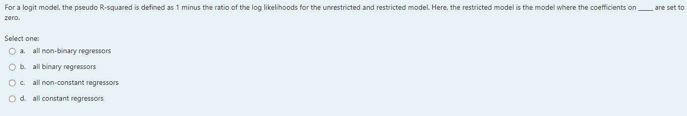 For a logit model, the pseudo R-squared is defined as 1