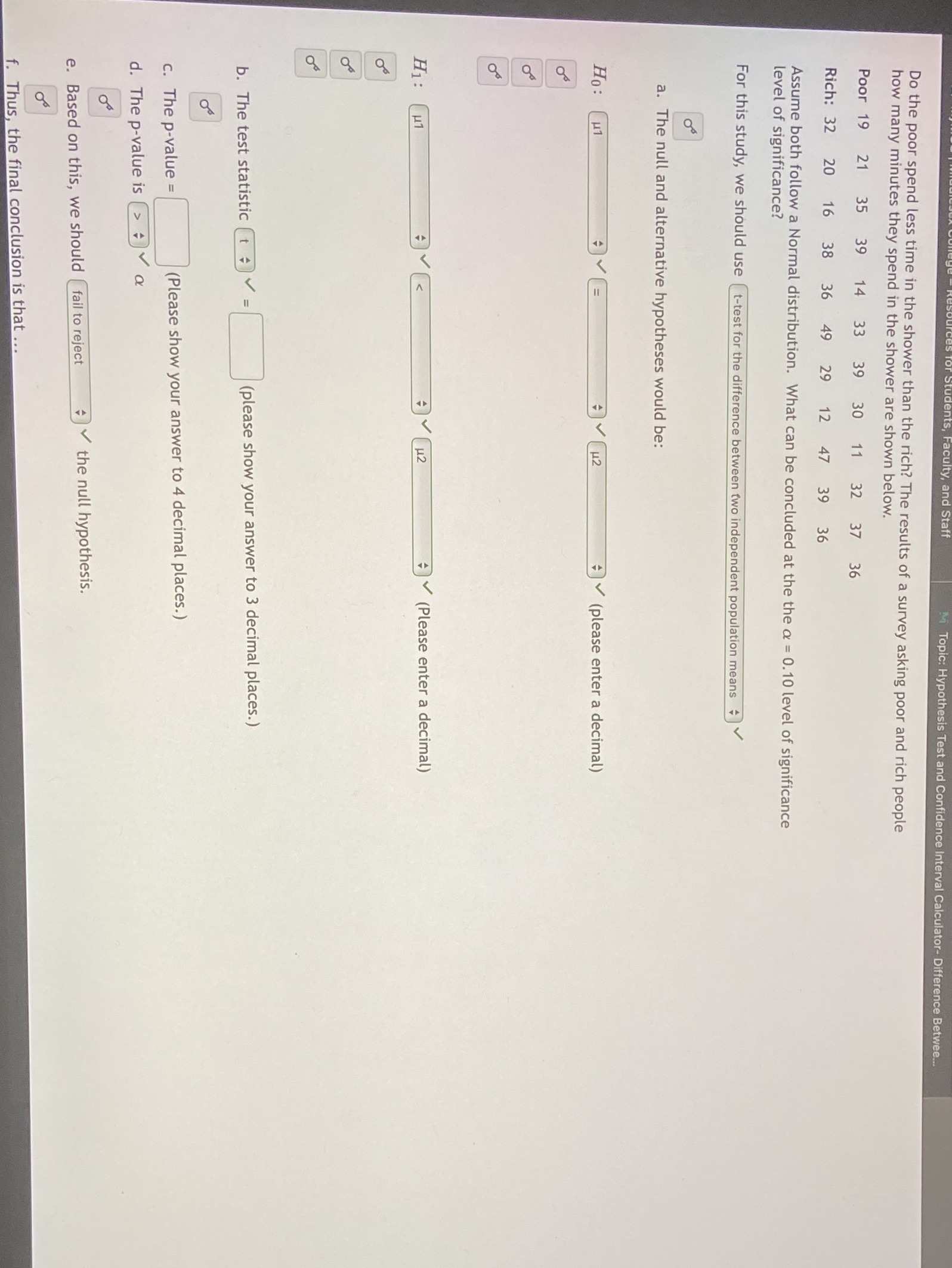  is Test and Confidence Interval Calculator- Difference Between. Do the poor
