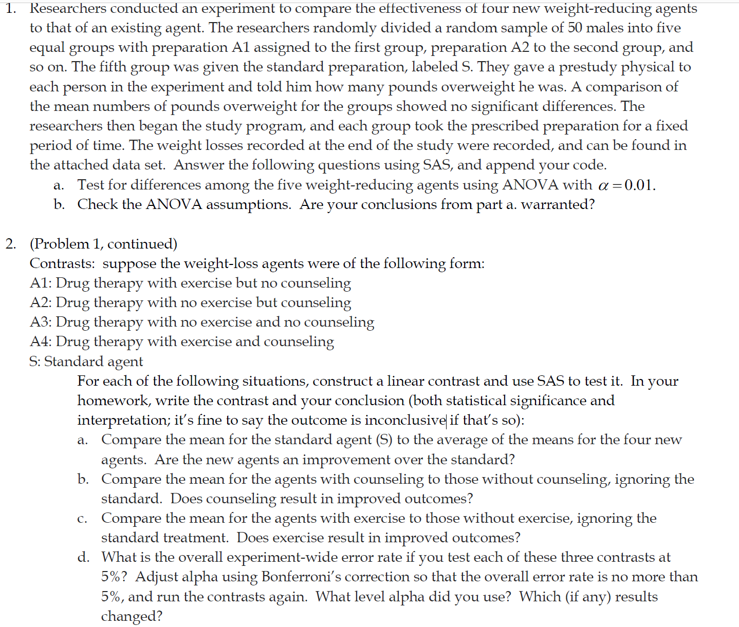  use SAS and paste the code too here loss regime 12.4