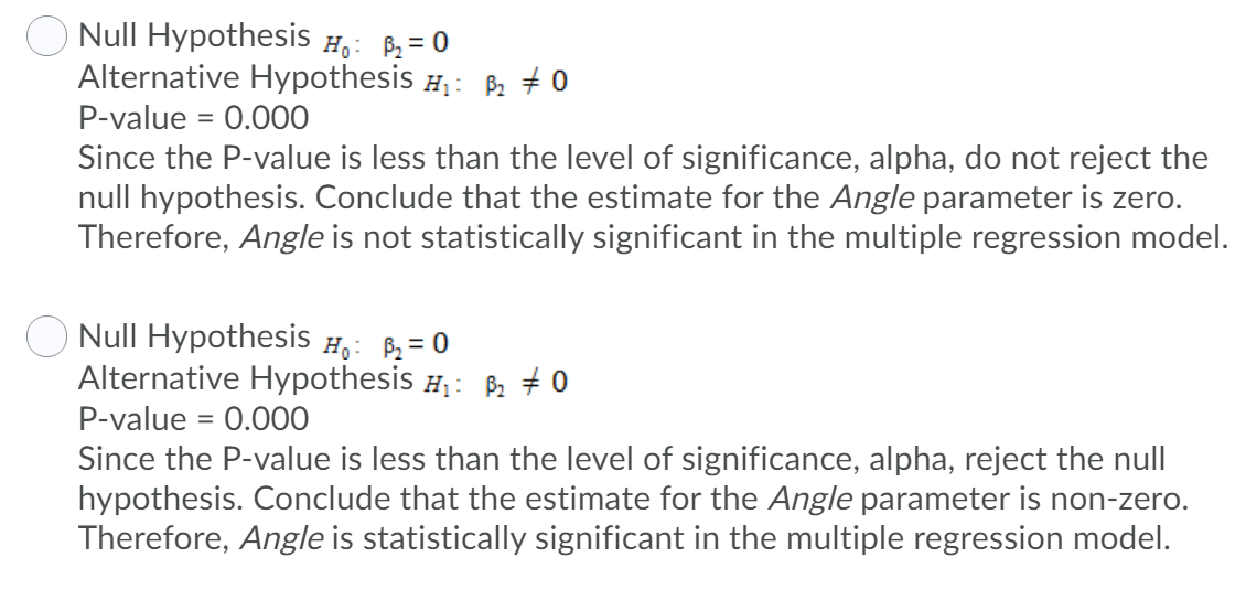 1)Consider the following multiple regression model. What are the correct null and