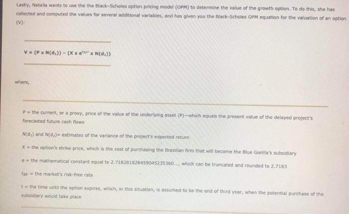 Black-Scholes option pricing model Real option analysis can be used to alter