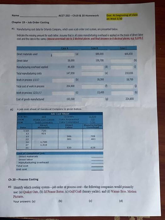  Name ACCT 232 - Ch19 & 20 Homework Due At beginning