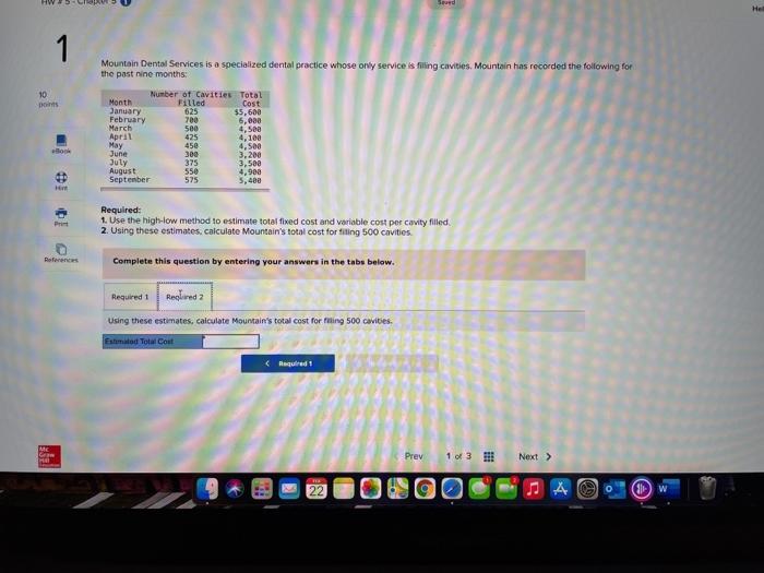 practice whose only service is filling cavities. Mountain has recorded the following