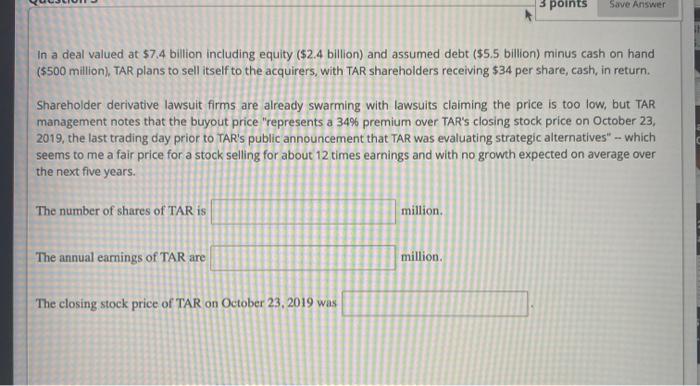  points Save Answer In a deal valued at $7.4 billion including