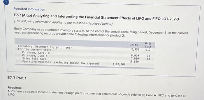  Required information E7-7 (Algo) Analyzing and Interpreting the Financial Statement Effects
