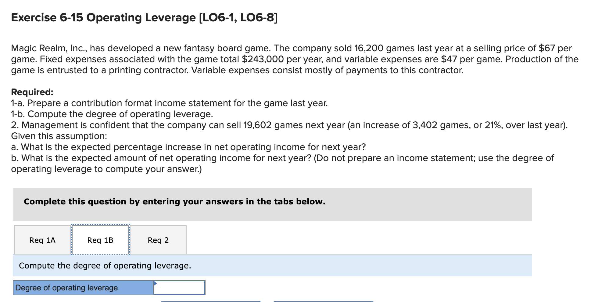 Realm, Inc., has developed a new fantasy board game. The company sold