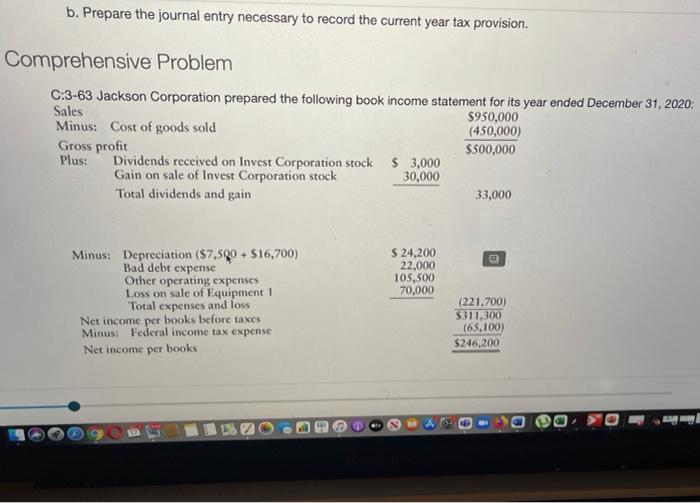  b. Prepare the journal entry necessary to record the current year