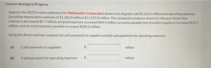  Current Attempt in Progress Suppose the 2022 income statement for McDonald's