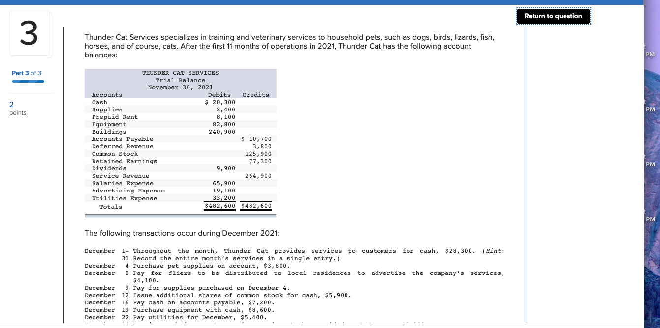  Return to question 3 Thunder Cat Services specializes in training and