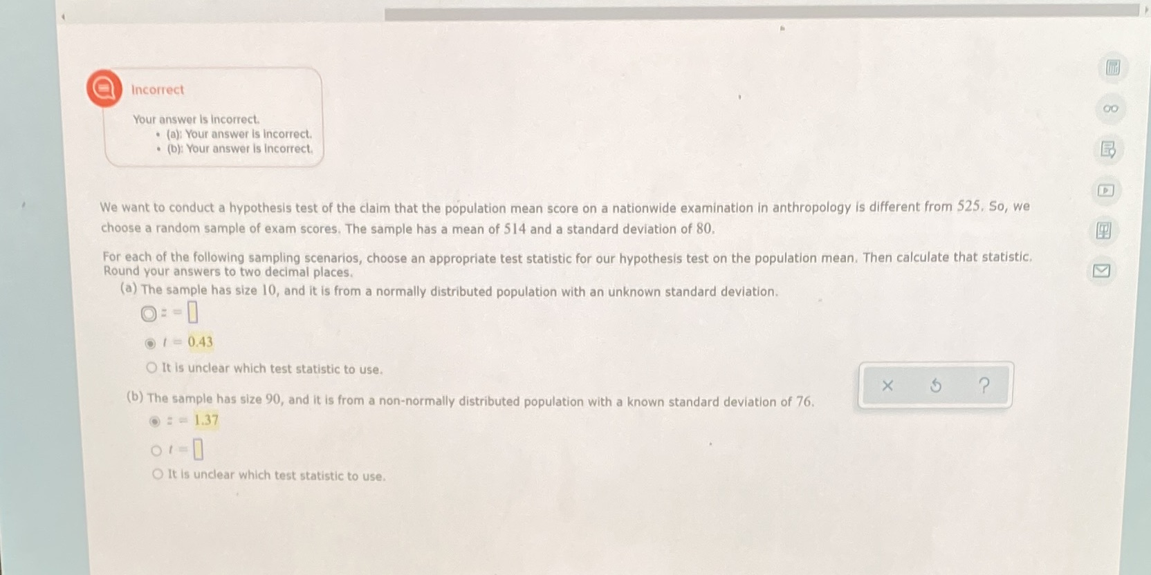  Incorrect Your answer is incorrect. . (a): Your answer is incorrect.