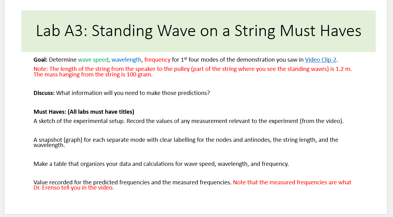 of the string determined its wave speed? Describe what experimental setup Dr.