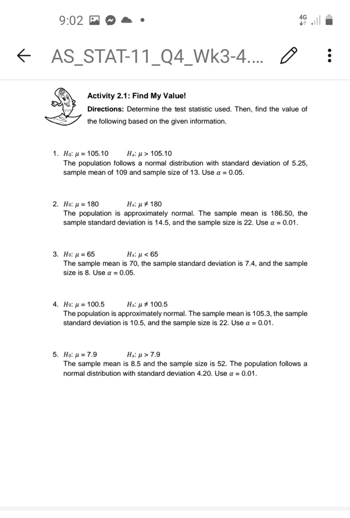 1: Reject It! Directions: Find the critical value and draw the rejection
