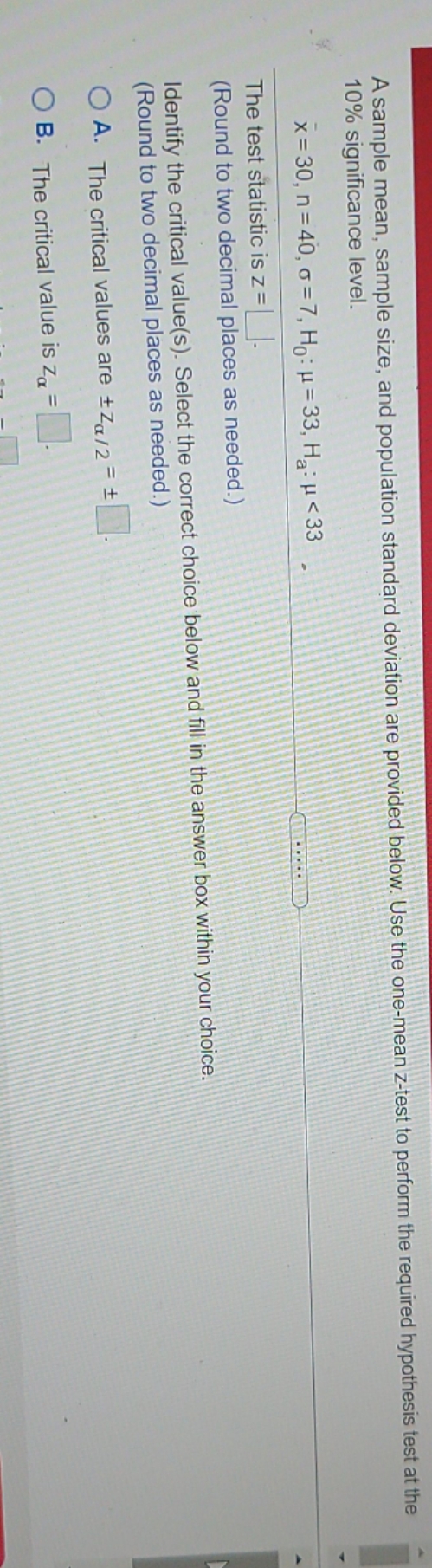 help with question 4 A sample mean, sample size, and population standard