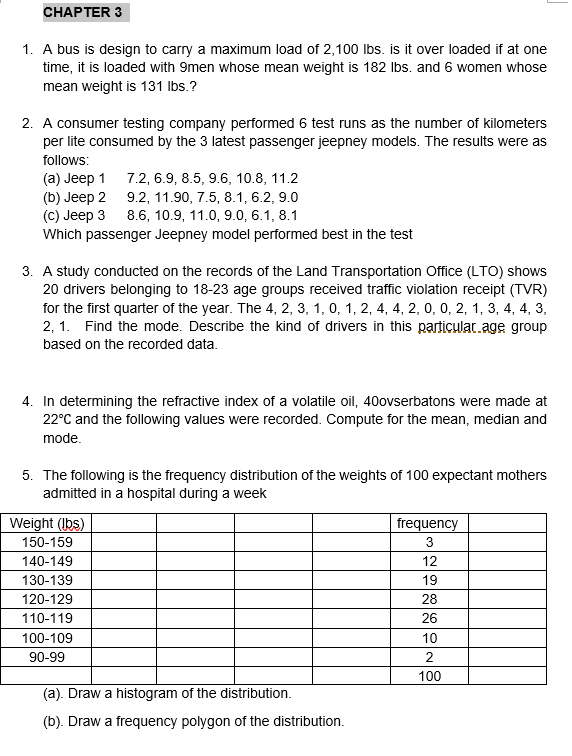 chapter 3 CHAPTER 3 1. A bus is design to carry a