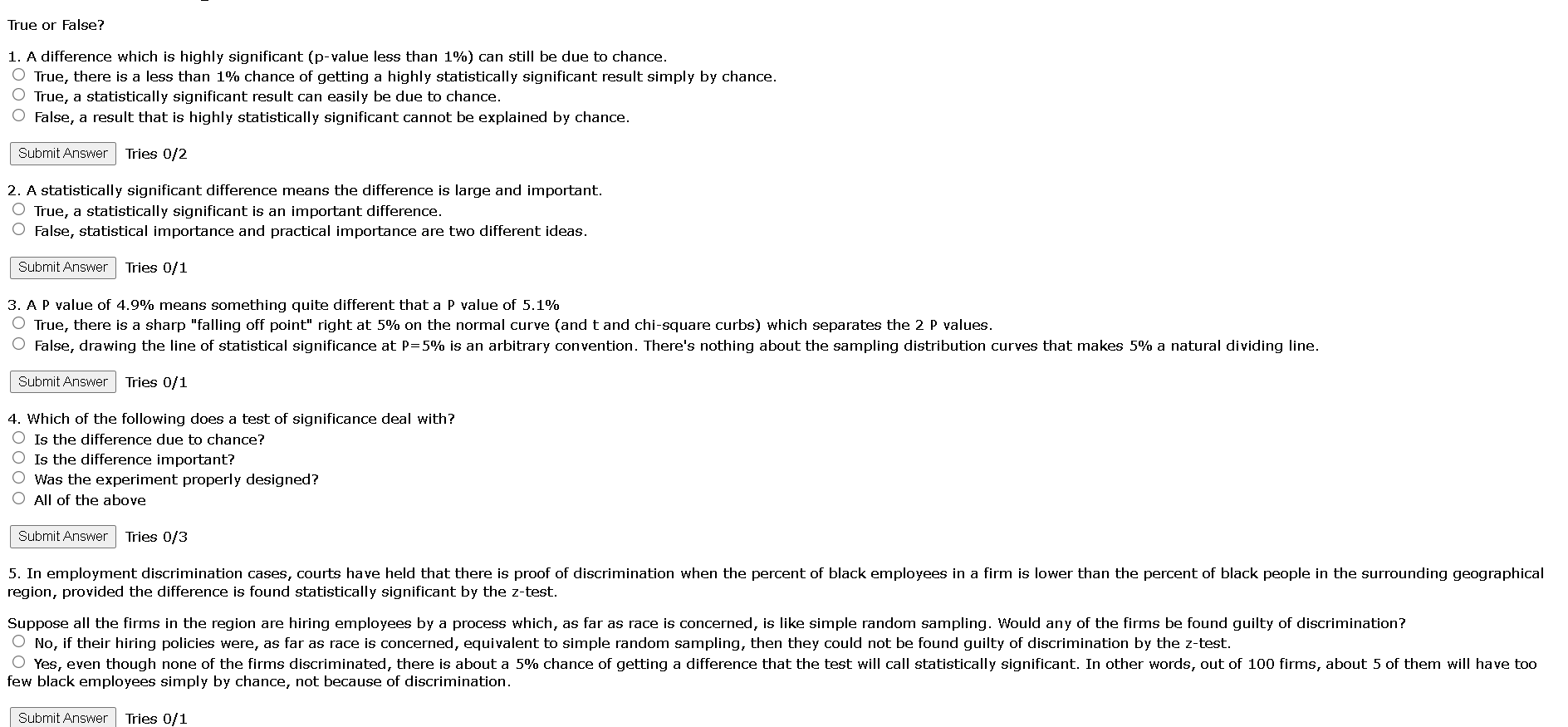True or False? 1. A difference which is highly significant (pavalue