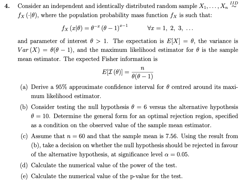 statistics--> Consider an independent and identically distributed random sample X1, . .