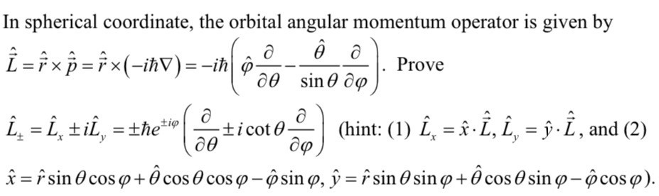  In spherical coordinate, the orbital angular momentum operator is given by