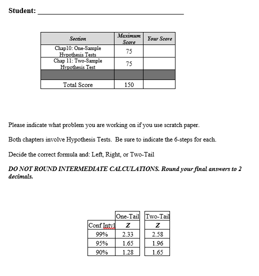  Student: Section Your Score Score Chap10: One-Sample Hypothesis Tests 75 Chap