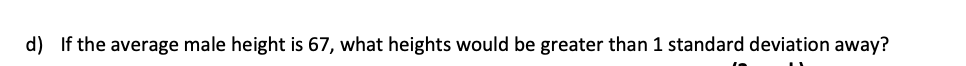 could you help me solve question d based on the graph d)