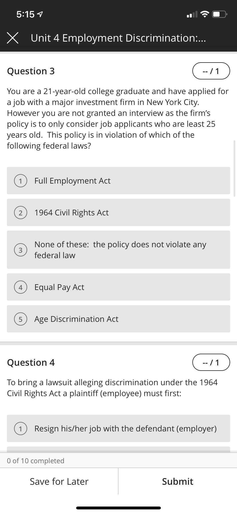 My question is question 3. 5:15 7 X Unit 4 Employment Discrimination:...