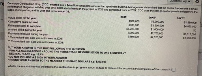  Question Help ns Concorde Construction Corp. (CCC) entered into a $4