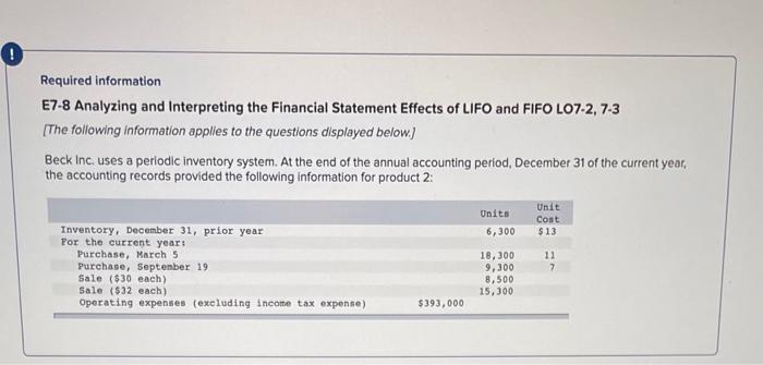 of LIFO and FIFO LO7-2, 7-3 (The following information applies to the