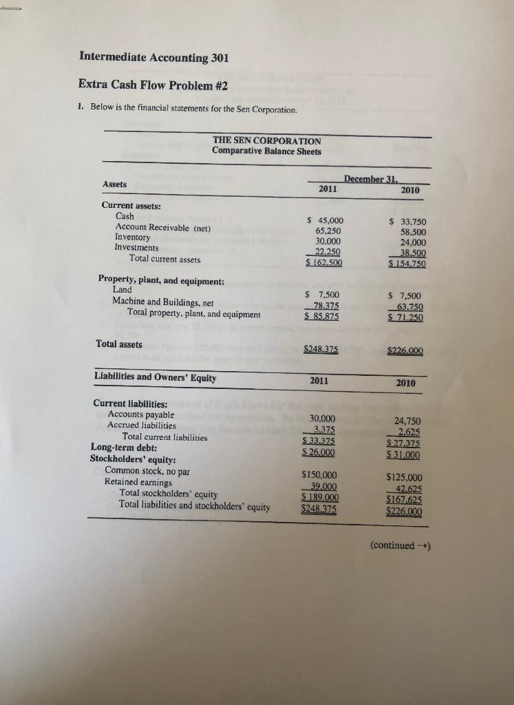  Intermediate Accounting 301 Extra Cash Flow Problem #2 1. Below is