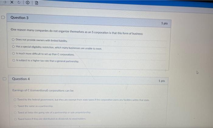  --> X D Question 3 1 pts One reason many companies