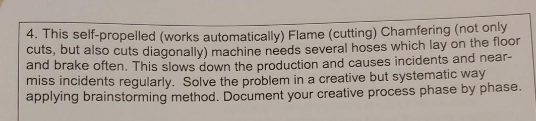  4. This self-propelled (works automatically) Flame (cutting) Chamfering (not only cuts,