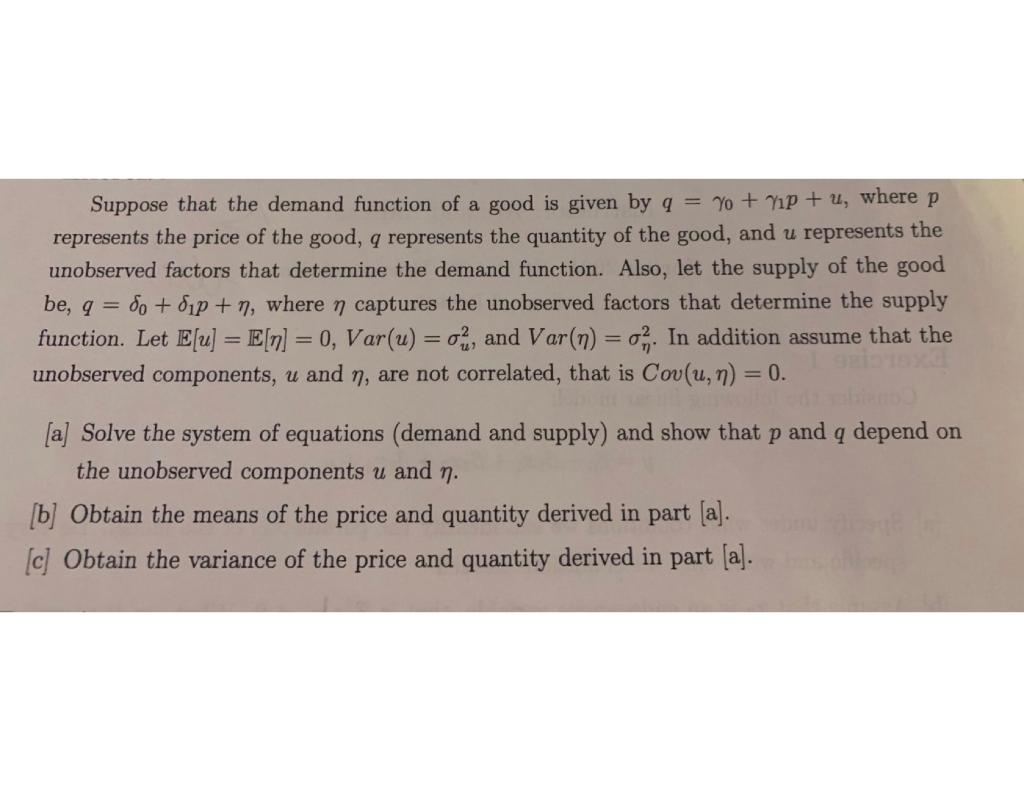 Please show all algebraic steps. Suppose that the demand function of a