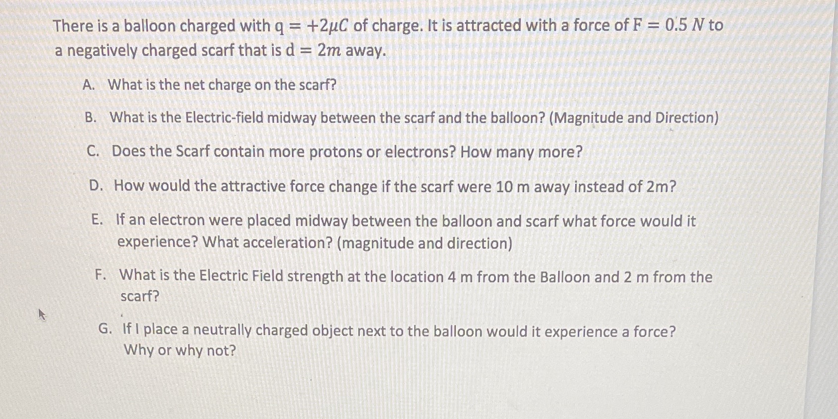 Please try to explain also. There is a balloon charged with q