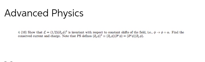  Advanced Physics 4 (10) Show that C = (1/2)(8,@) is invariant