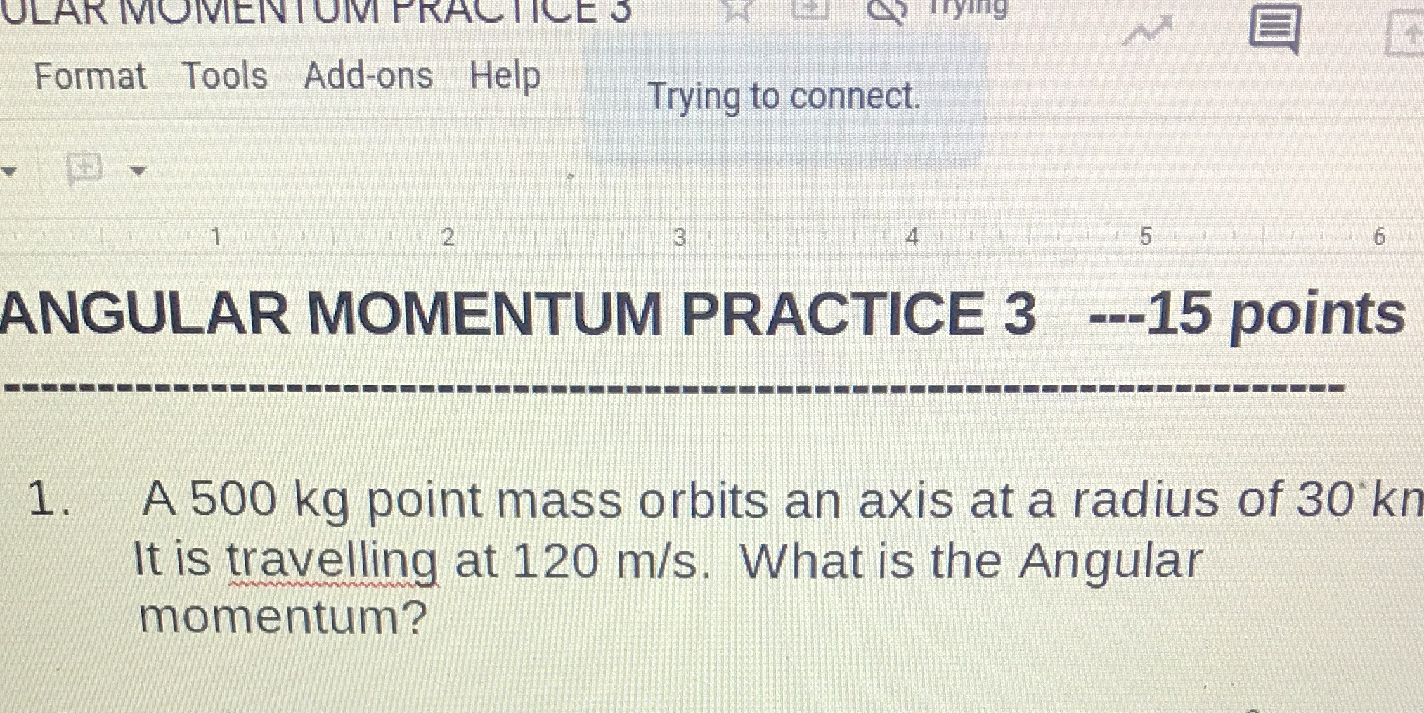 ULAR MOMEN I UM PRACTICE Trying E Format Tools Add-ons Help