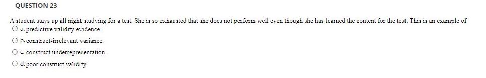please send correct answer QUESTION 23 A student stays up all night