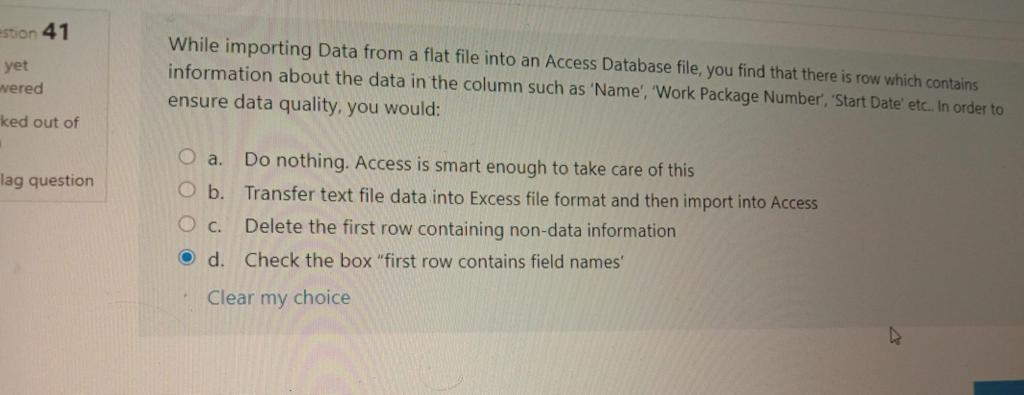  stion 41 yet While importing Data from a flat file into