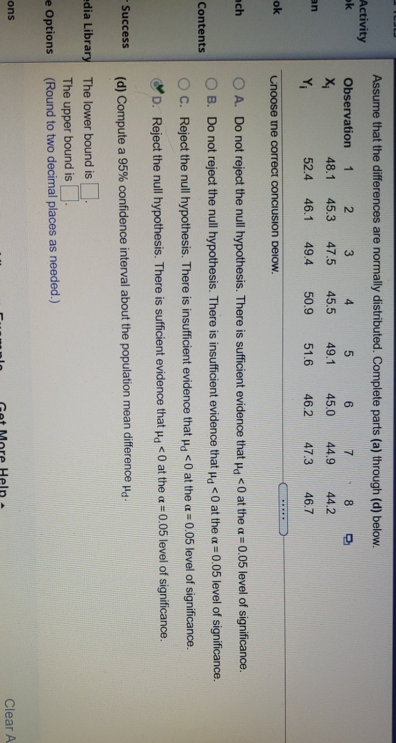 pls help with hw question Assume that the differences are normally distributed.