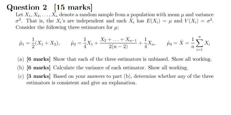 Question 2 [15 marks] Let X1, X2, . . . 1