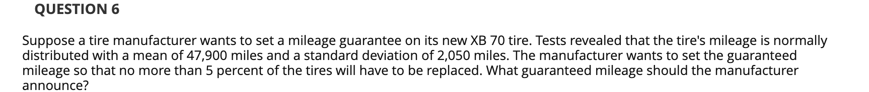 Answer the following 7 questions by finding the closest matches). (Assume Normal