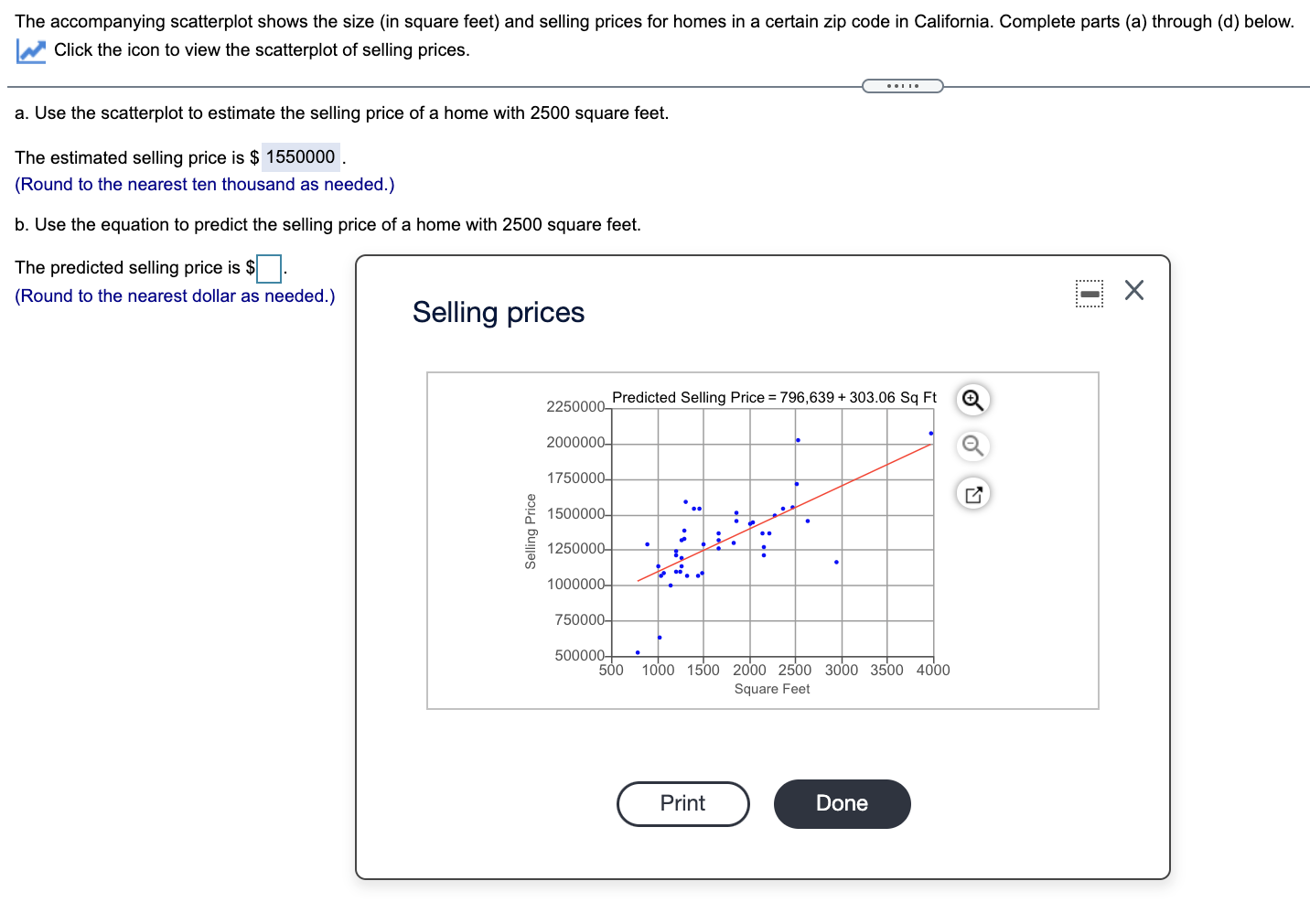 The accompanying scatterplot shows the size (in square feet) and selling