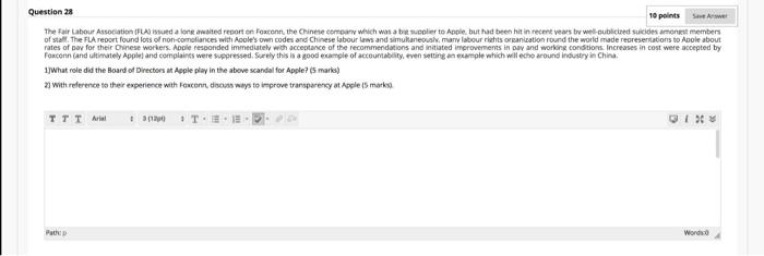  this clear? Question 28 10 points Swerwe The Fair Labour Association