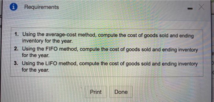  Requirements - X 1. Using the average-cost method, compute the cost
