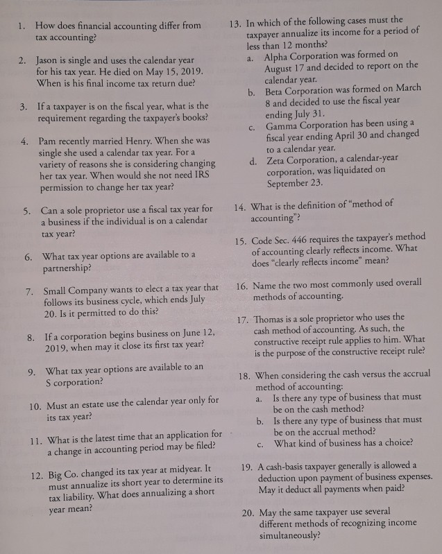  1. How does financial accounting differ from tax accounting? 2. Jason